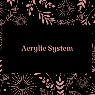 ACRYLIC SYSTEM