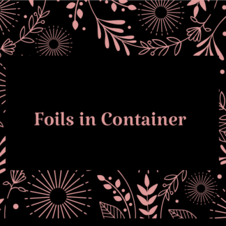 FOILS IN CONTAINER